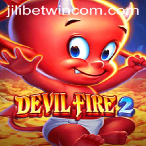Exploring DevilFire2 and the Jilibetwin Impact